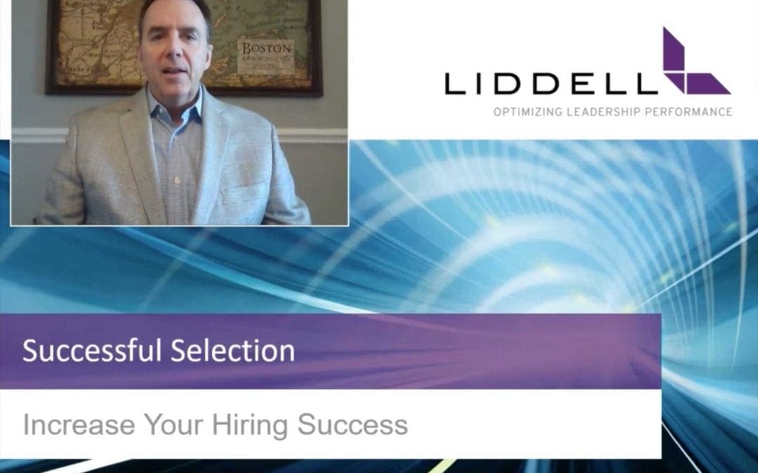 Successful Selection - Increase Your Hiring Success | Liddell ...